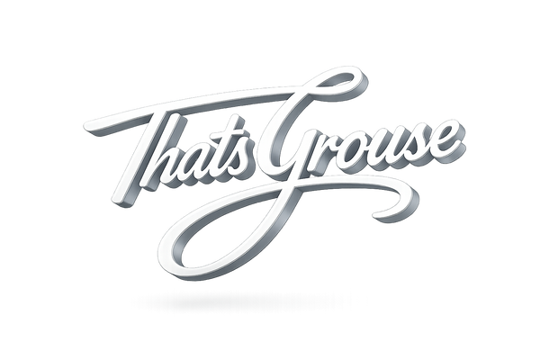 That's Grouse